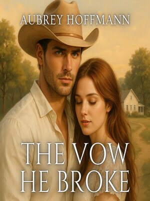 cover image of The Vow He Broke